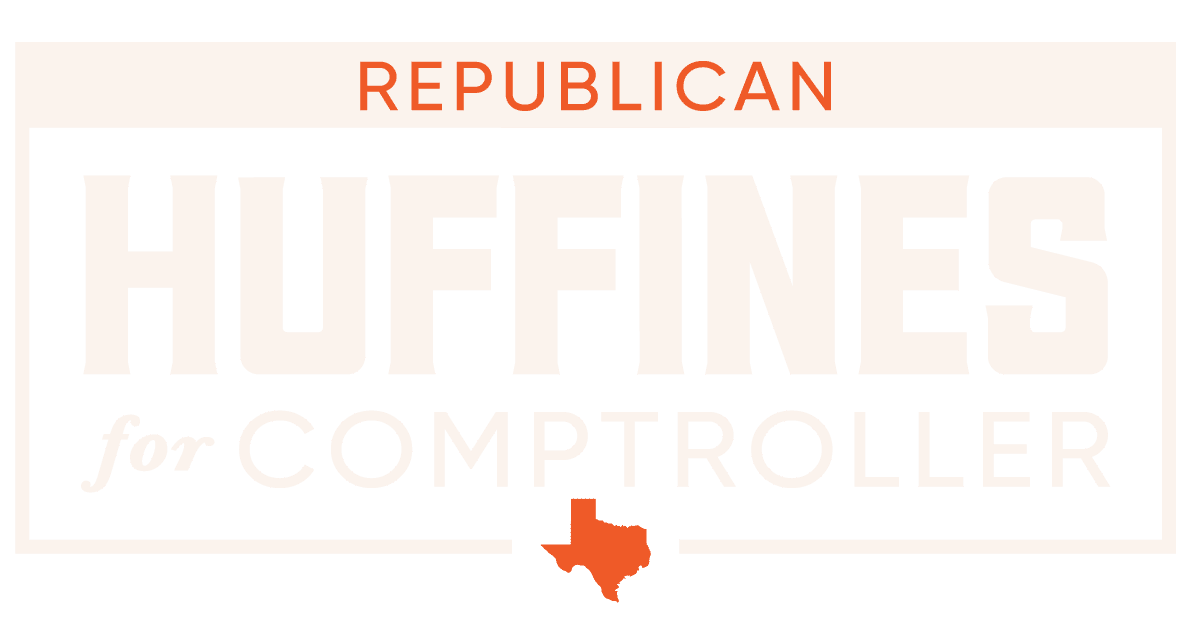 Don Huffines For Comptroller