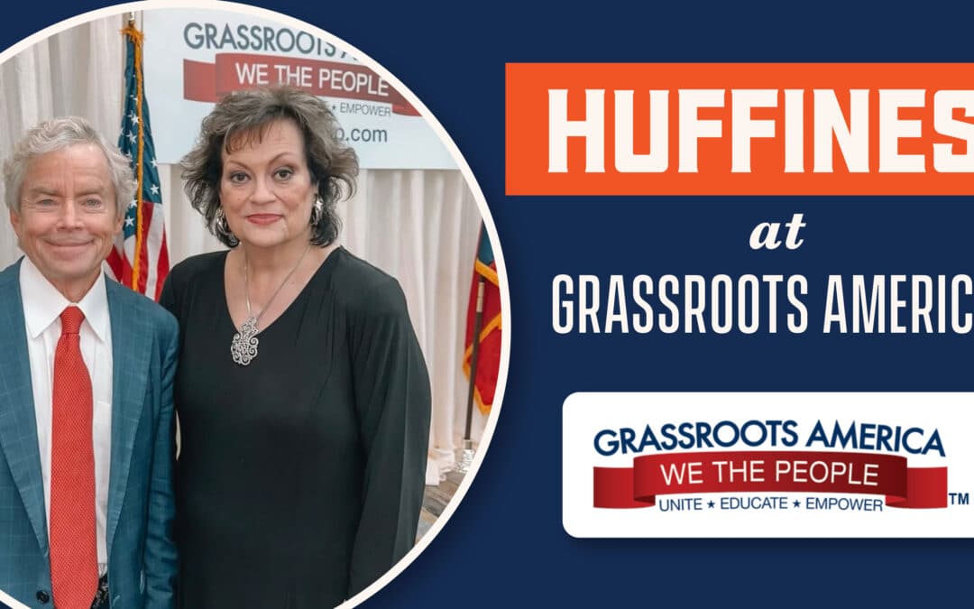 Huffines Addresses Grassroots America