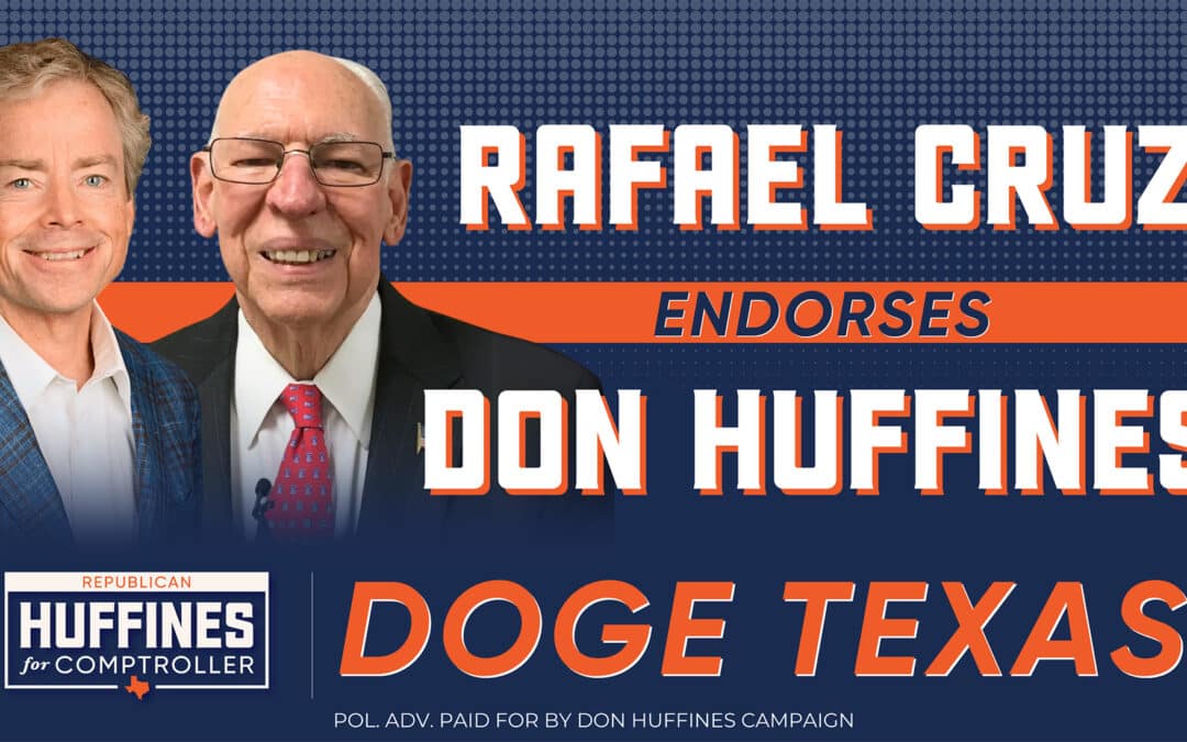 Pastor Rafael Cruz Endorses Don Huffines for Comptroller