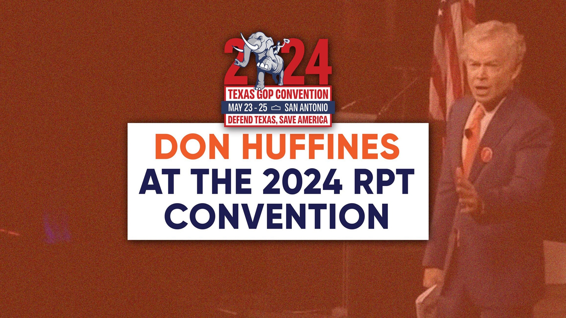 Don Huffines At The 2024 RPT Convention