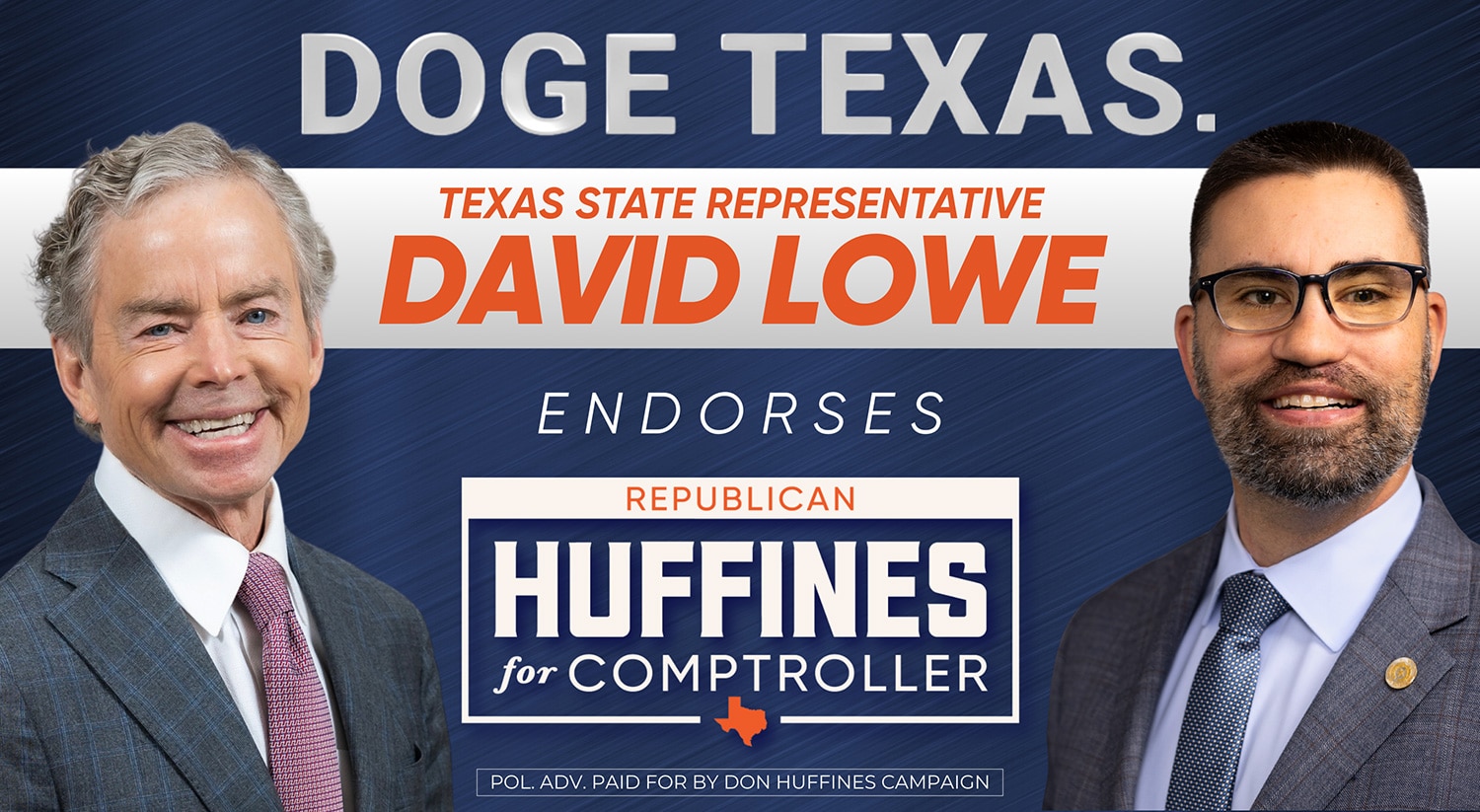 State Rep. David Lowe Endorses Don Huffines for Comptroller