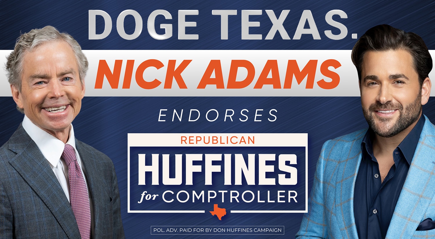 Nick Adams Endorses Don Huffines for Comptroller