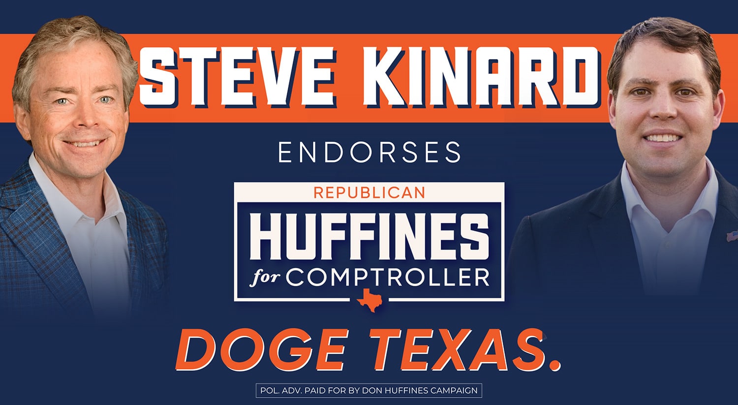 Steve Kinard Endorses Don Huffines for Comptroller
