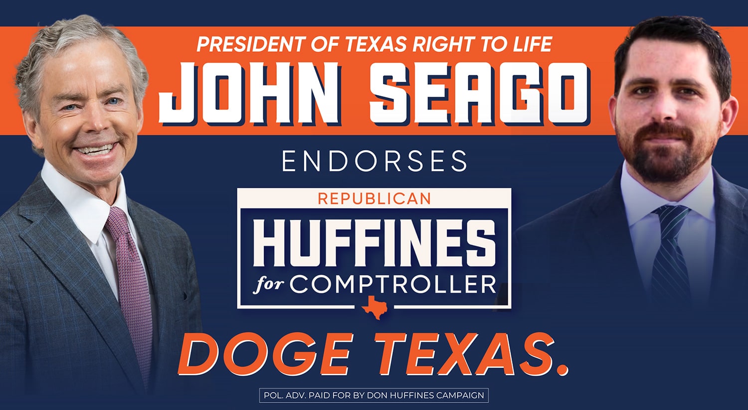 John Seago, President of Texas Right to Life, Endorses Don Huffines for Comptroller