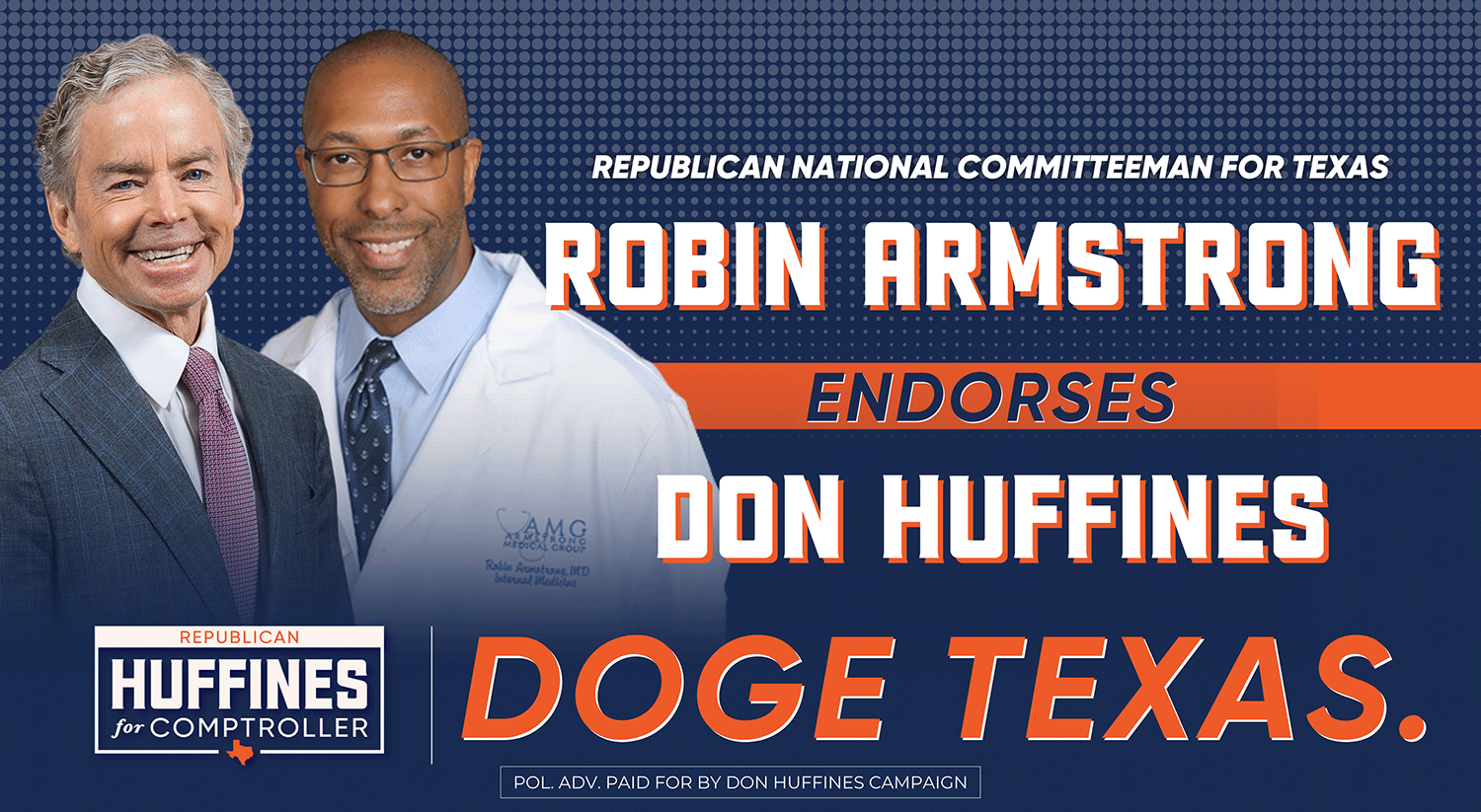 RNC Committeeman for Texas Dr. Robin Armstrong Endorses Don Huffines for Comptroller