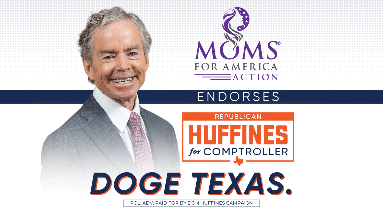 Moms for America Endorses Don Huffines for Comptroller