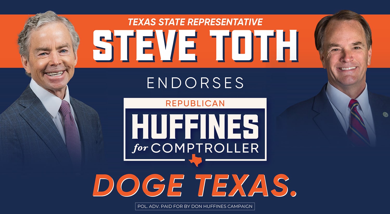 Steve Toth Endorses Don Huffines for Comptroller