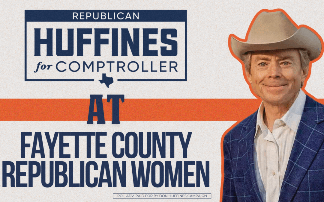 Huffines at Fayette County Republican Women