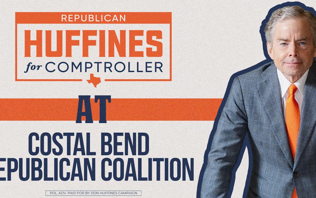 Huffines at Coastal Bend Republican Coalition