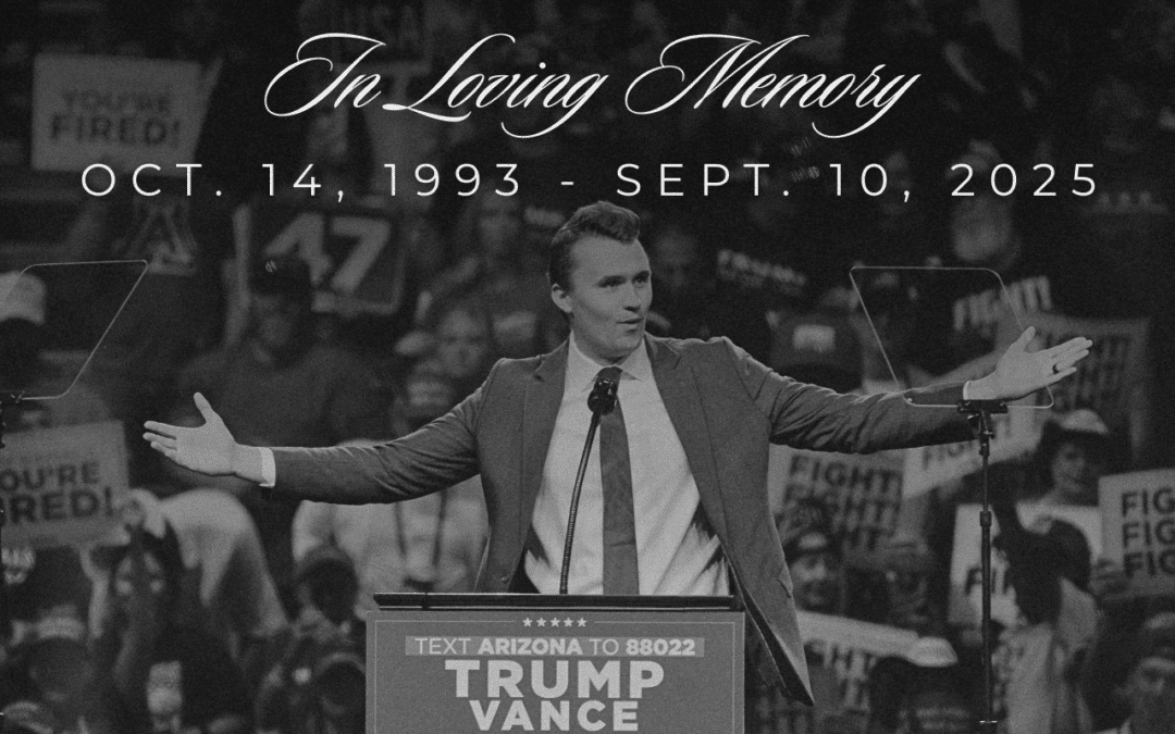 In Loving Memory of Charlie Kirk