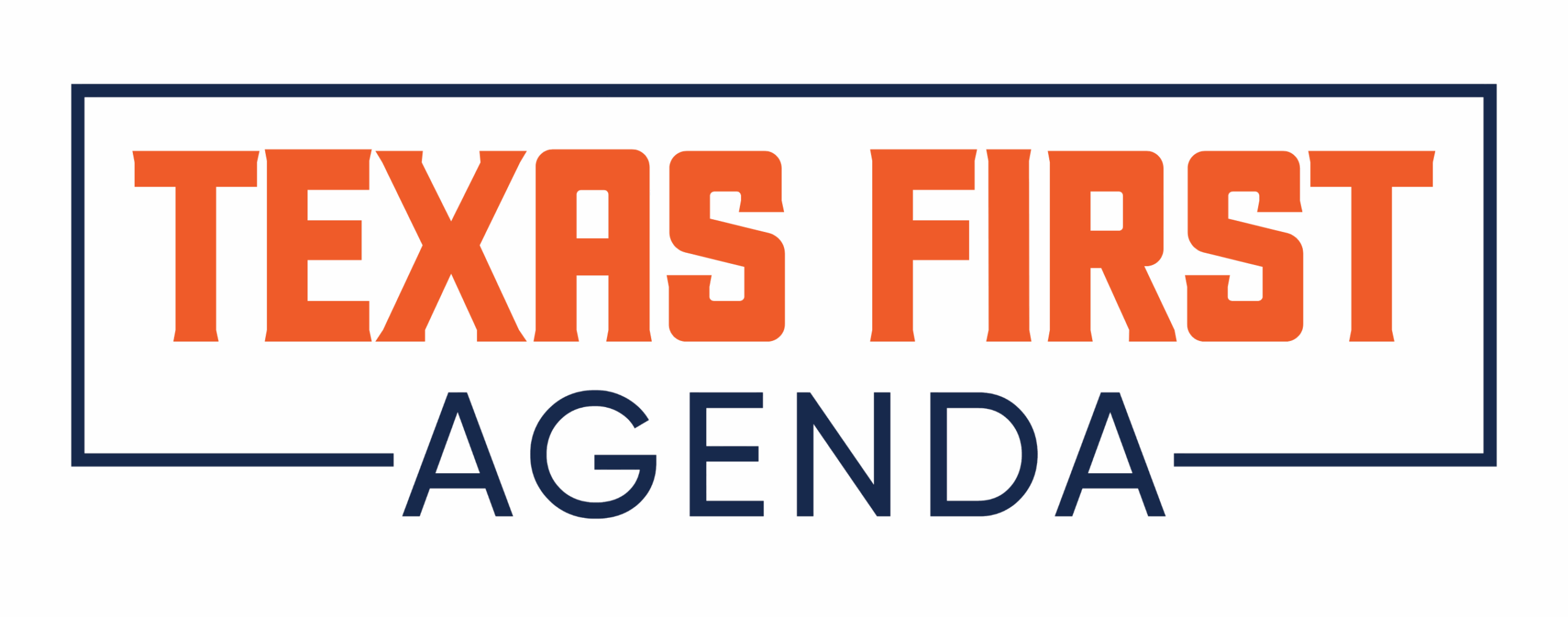 Texas First Agenda