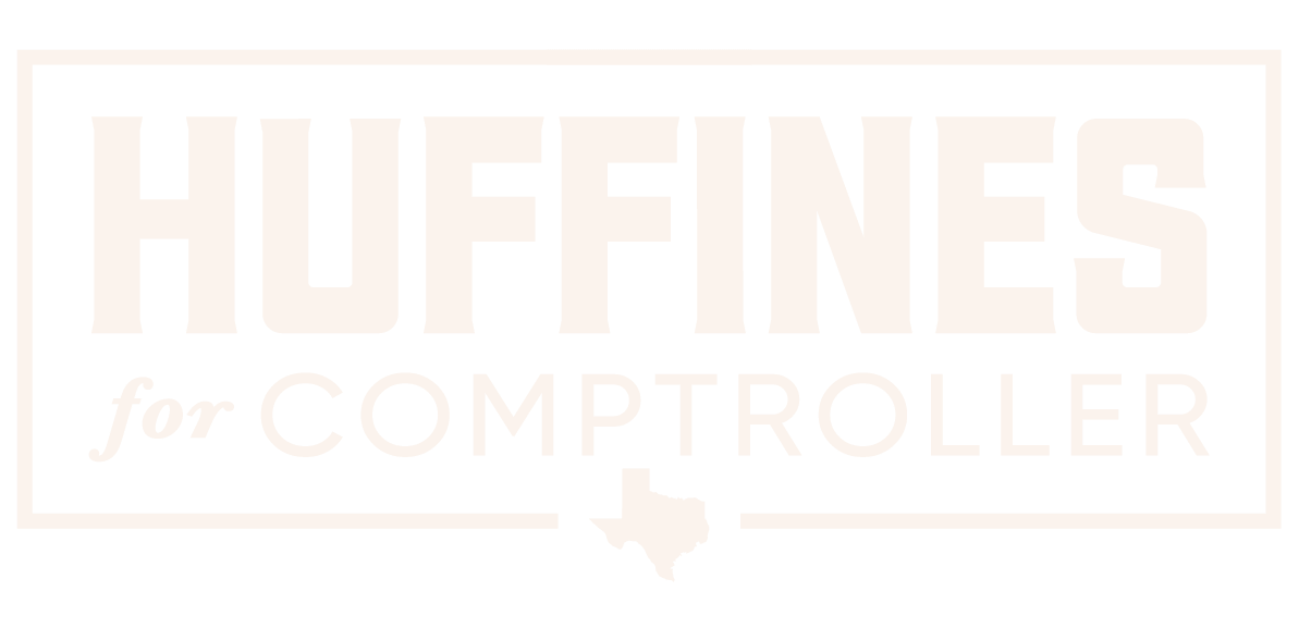 Don Huffines For Comptroller