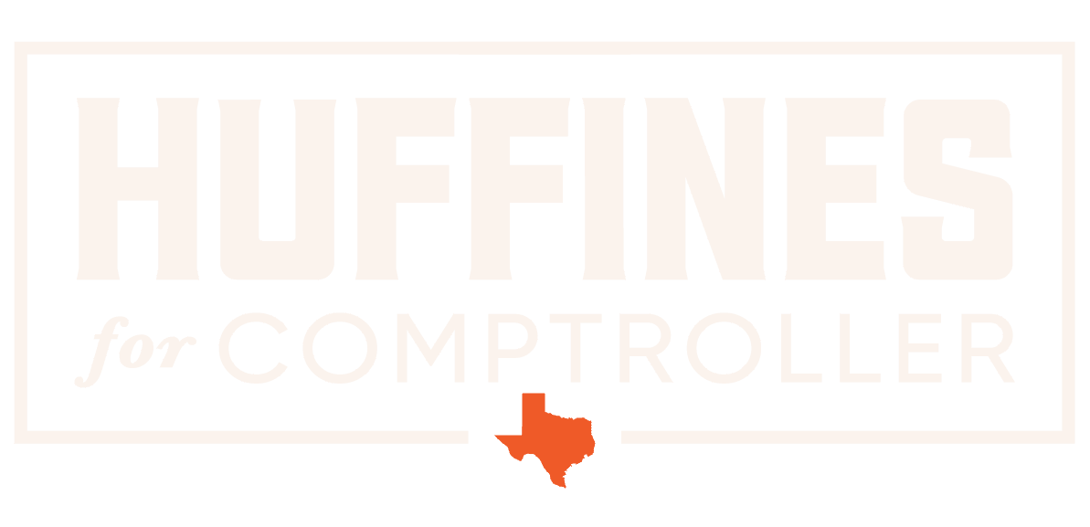 Don Huffines For Comptroller