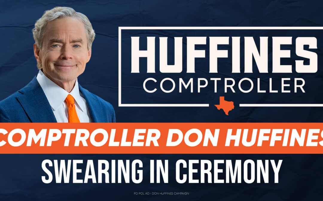 Huffines Sworn in as Texas Comptroller