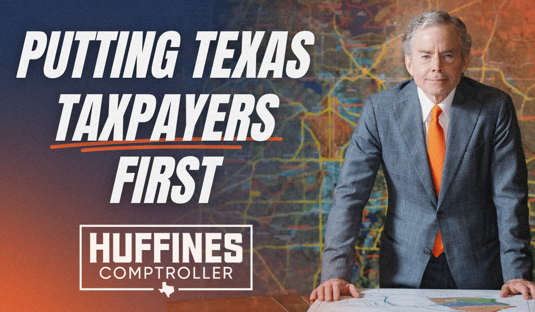 Putting Texas Taxpayers First